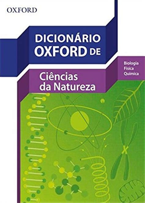 Dicion Rio Oxford De Ci Ncias Da Natureza Livraria Internacional Sbs