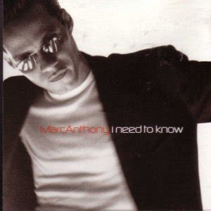 I Need to Know (Marc Anthony song) - Wikipedia