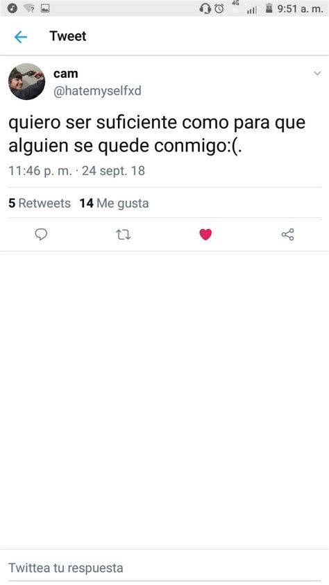 Pin De Tatis Soler En Twitter Quisiera Ser Indirectas Te Quiero