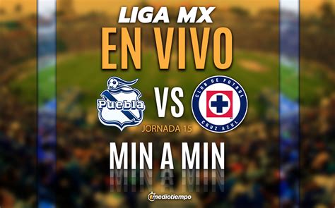 Puebla vs Cruz Azul EN VIVO Transmisión ONLINE partido Liga MX HOY