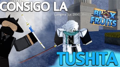 Consigo La Tushita En Blox Fruits Mato Al Boss Longma Youtube