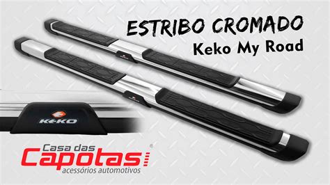 Estribo Keko My Road Cromado Casa Das Capotas Youtube