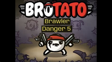 Brotato Danger Run Brawler Youtube