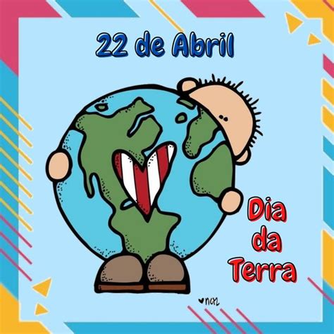 22 De Abril Dia Da Terra Dia Da Terra Datas Terra