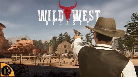 Welcome To The Wild West 1 Wild West Dynasty First Look Youtube