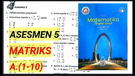 Asesmen 5 MATRIKS A 1 10 MATEMATIKA KELAS XI Buku PR Intan