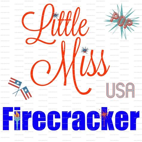 Svg Little Miss Firecracker 4th Of July Vector File By Buffyvinyl