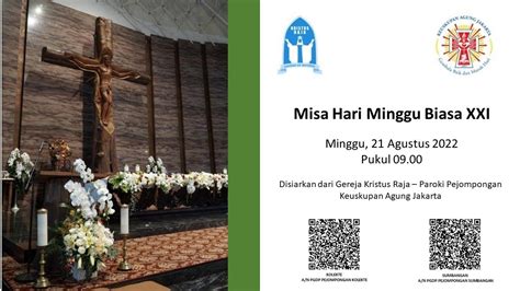 Misa Hari Minggu Biasa XXI Minggu 21 Agustus 2022 Pukul 09 00 WIB