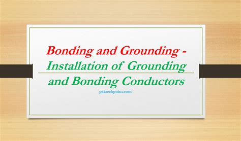 bonding and grounding – PAKTECHPOINT