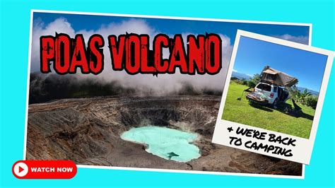 We Visit POAS VOLCANO National Park In COSTA RICA We Re Back To