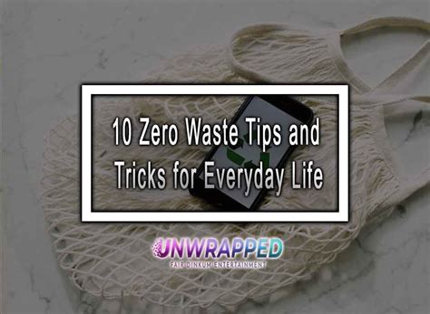 10 Zero Waste Tips and Tricks for Everyday Life