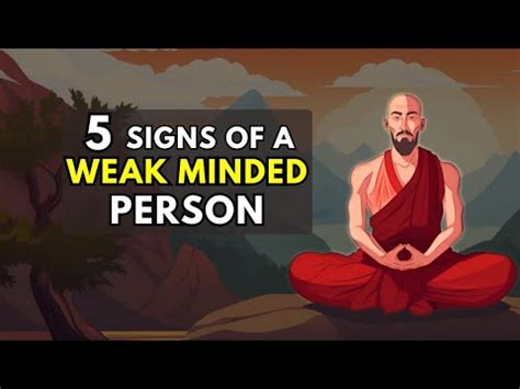 5 Signs Of A Weak Minded Person Recognizing Inner Growth ZEN STORY