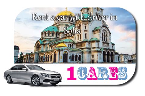 Rent a car with driver in Sofia | Hire a car with chauffeur in Sofia
