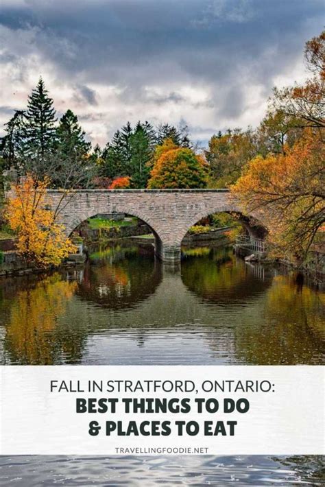 Fall In Stratford Ontario Best Things To Do In Stratford In The Fall