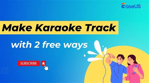 How To Make A Karaoke Track In Free Ways Youtube