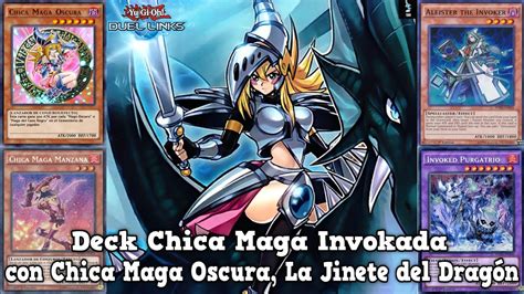 Deck Chica Maga Invokada Con Chica Maga Oscura La Jinete Del Dragón