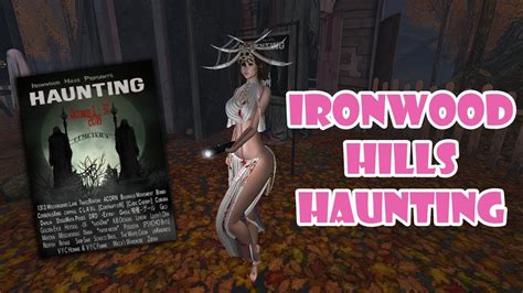 IRONWOOD HILLS HAUNTING FREE GIFTS SECOND LIFE YouTube