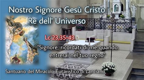 Domenica N Signore Ges Cristo Re Dell Universo Anno C