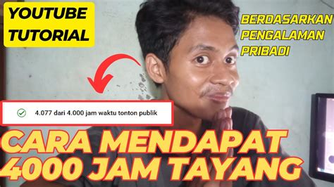 Tutorial Mendapat Jam Tayang Secara Alami Dan Cepat Jamtayang