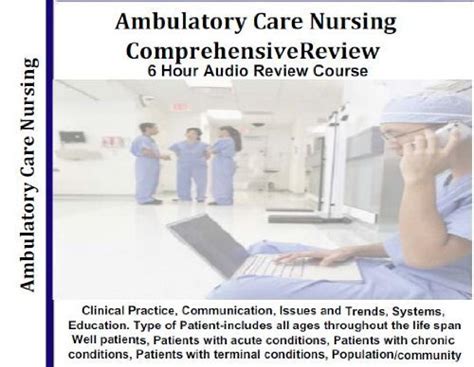 Ambulatory Care Nursing Audio Review Course Hours Audio Cds