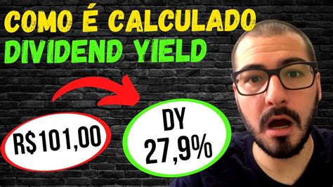 Saiba Agora Mesmo Como é Calculado O Dividend Yield E Ganhe Dividendos