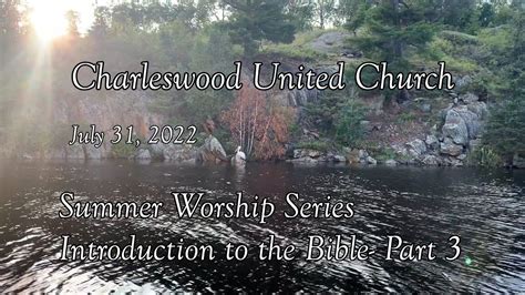 Charleswood United Church July 31 2022 Youtube