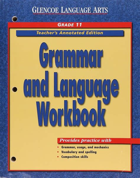 Grammar And Language Workbook Grade 11 Teachers Annotated Edition