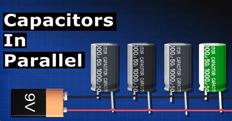 Wiring Capacitors In Series Series And Parallel Capacitors