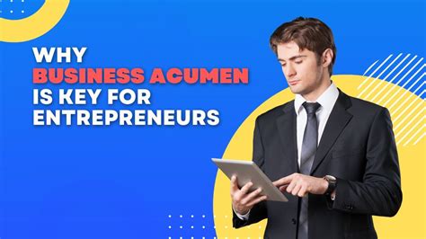 Why Business Acumen Is A Key Characteristic For Entrepreneurs