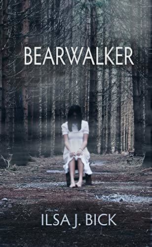 Bearwalker By Ilsa J Bick Goodreads