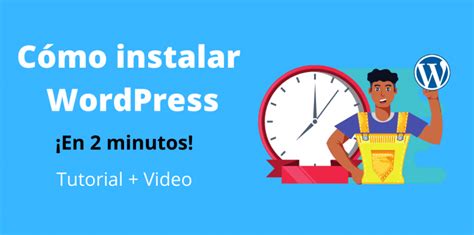 C Mo Instalar Wordpress De Forma Autom Tica En Minutos