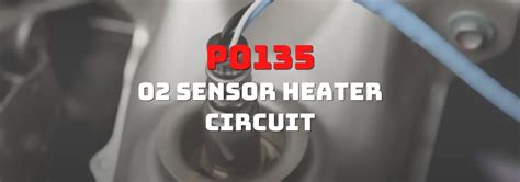 P0135 O2 Sensor Heater Circuit Obd Advisor