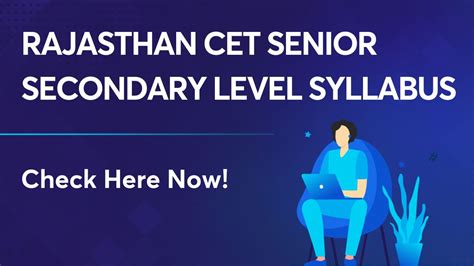 Rajasthan Cet Senior Secondary Level Syllabus Check Here