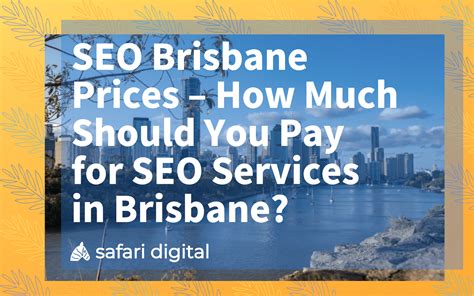 Seo Brisbane Prices How Much Do Seo Services Cost In Brisbane