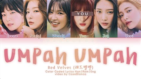 Red Velvet 레드벨벳 — Umpah Umpah 6 Members Ver Color Coded Lyrics