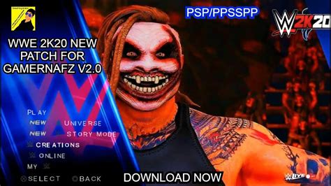 WWE 2K20 NEW PATCH FOR GAMERNAFZ V2 0 PSP PPSSPP BY GAMERTECH YouTube