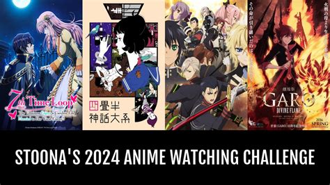 Stoona S 2024 Anime Watching Challenge Anime Planet