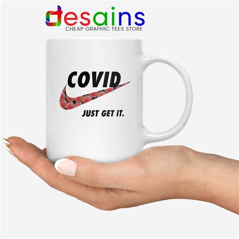 Just Get It Covid Nike Logo Mug Funny Corona Memes | Desains.com