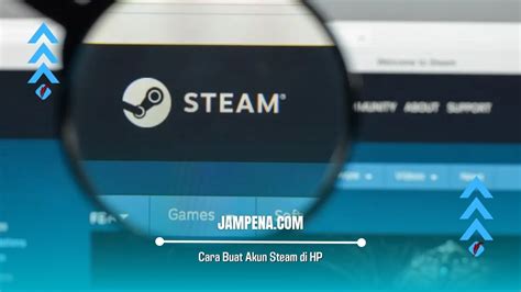 Cara Buat Akun Steam Di HP Dengan Mudah