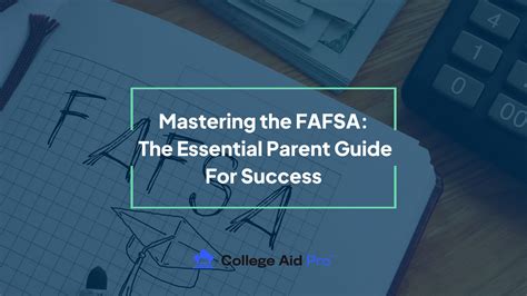 What Is The Fafsa The Essential Guide For Success College Aid Pro