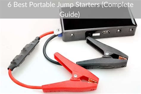 6 Best Portable Jump Starters Complete Guide