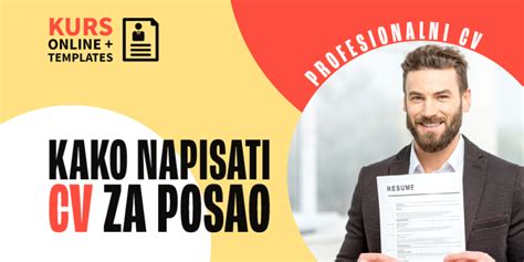 Kako Napisati Cv Profesionalne Cv Za Posao Cv Primer