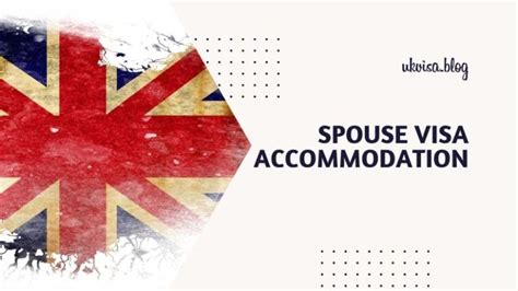 Uk Spouse Visa Accommodation Requirements 2023 Best Guide