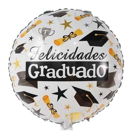 Globo Metalizado Motivo De Grado Fiestas Y Detalles La Novena Sas