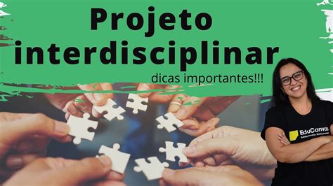 Projeto Interdisciplinar Dicas Importantes Youtube