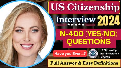 Us Citizenship Interview N Yes No Have You Ever