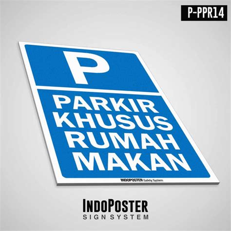 Jual Sign Rambu PVC Tempat Parkir Khusus Konsumen Rumah Makan Restoran