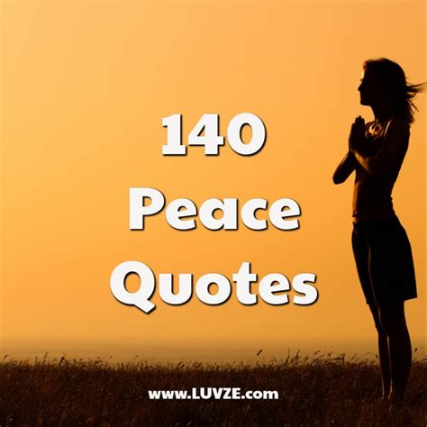 140 Peace Quotes and Sayings