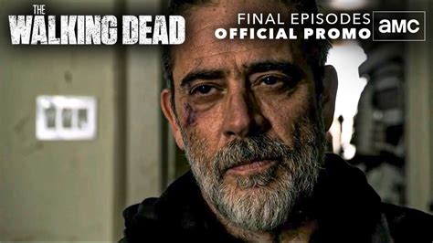 The Walking Dead Final Episodes Season 11 Official Promo Youtube