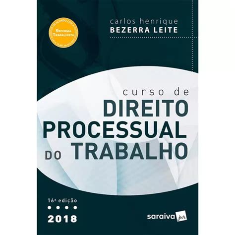 Livro Curso De Direito Processual Do Trabalho Frete Gr Tis